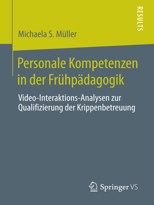 Title details for Personale Kompetenzen in der Frühpädagogik by Michaela S. Müller - Available